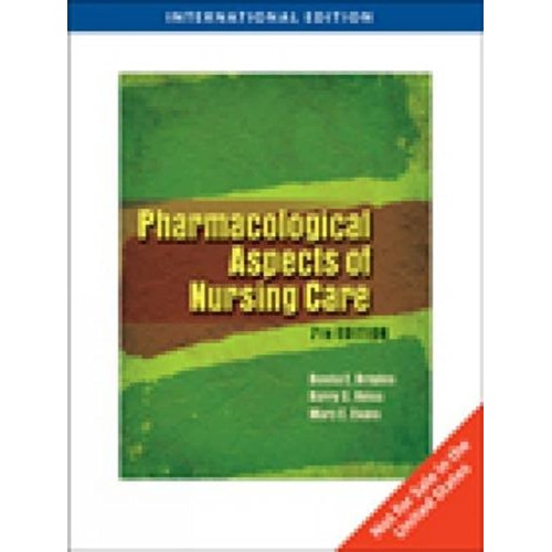 Pharmacological Aspects Of Nursing Care 7Ed (...