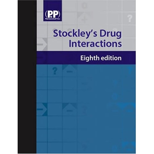 Stockleys Drug Interactions 8Ed (Hb 2007)