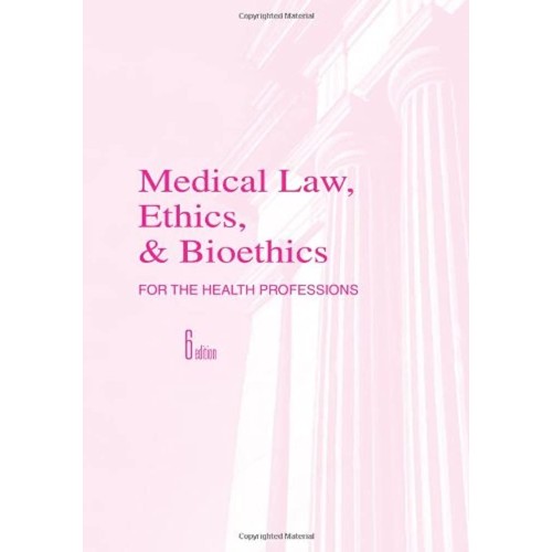 Medical Law Ethics And Bioethics (Pb 2007)