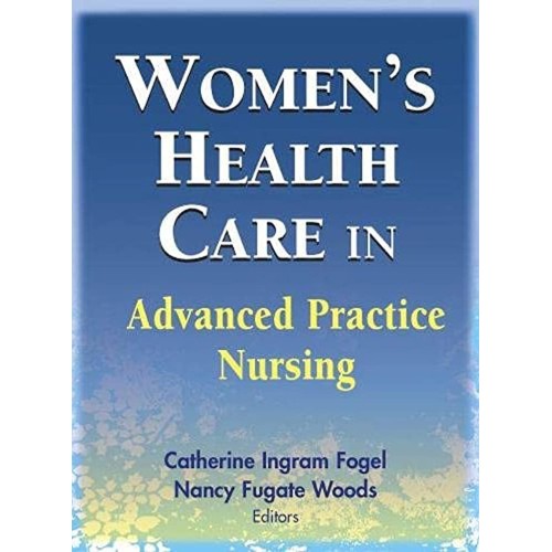 Womens Health Care In Advanced Practice Nursi...