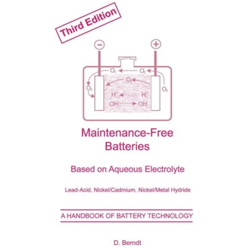 Maintenance-Free Batteries, 3/E 