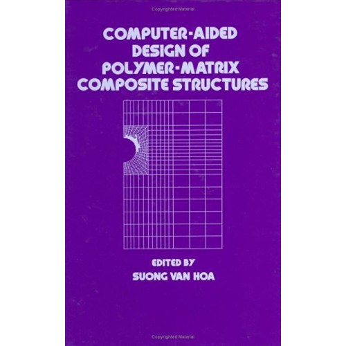 Computer -Aided Design Of Polymer- Matrix Com...