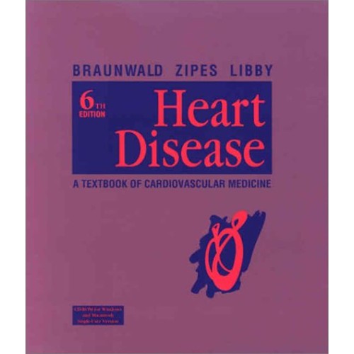 Heart Disease, 6E : A Textbook Of Cardiovascu...