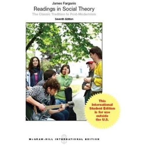 Readings In Social Theory The Classic Traditi...