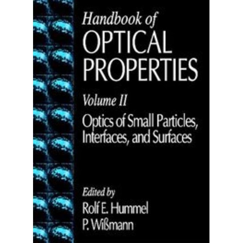 Handbook Of Optical Properties , Vol -Ii Opti...