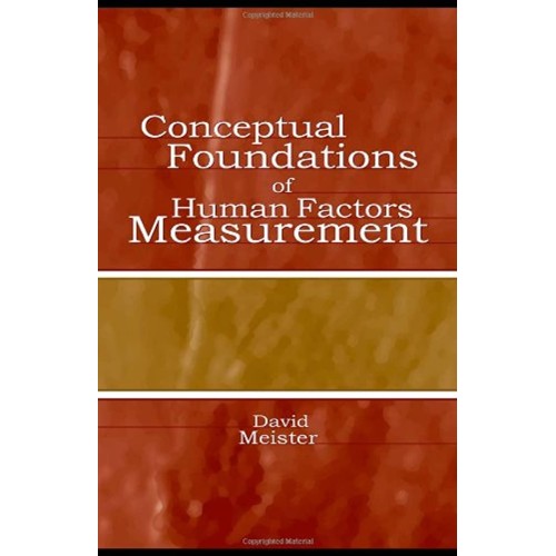 Conceptual Foundations Of Human Factors Measu...