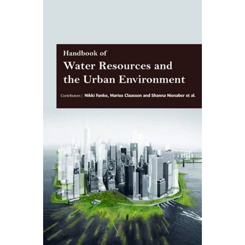 Handbook Of Water Resources And The Urban Env...