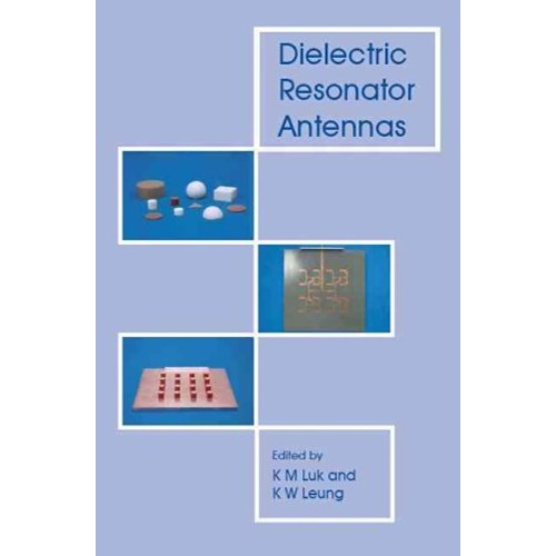 Dielectric Resonator Antennas 