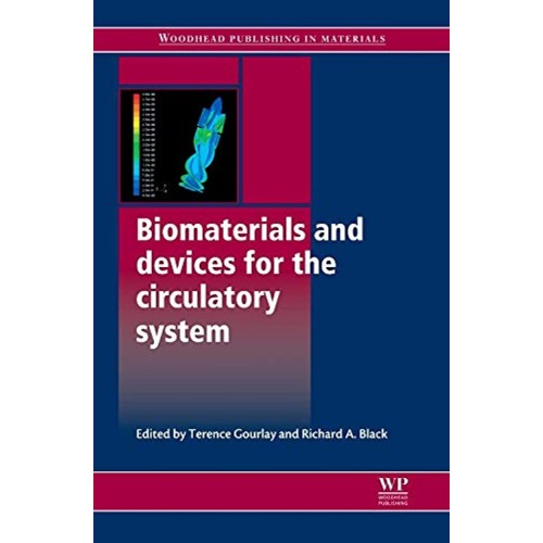 Biomaterials And Devices For The Circulatory ...