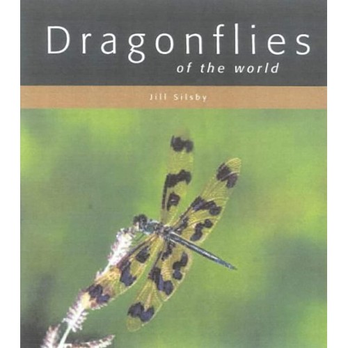 Dragonflies Of The World (Hb 2001)