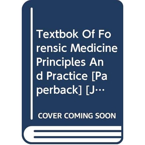 Textbok Of Forensic Medicine Principles And P...