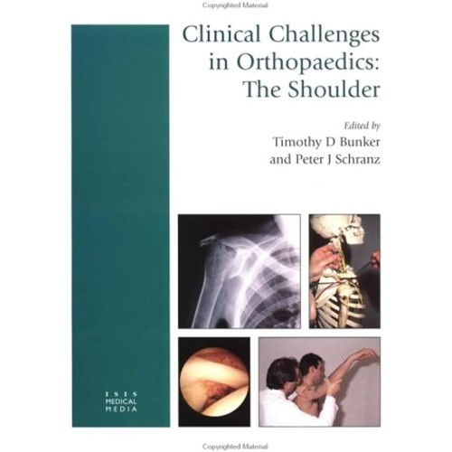 Clinical Challenges In Orthopaedics: Shoulder...