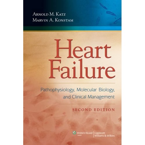 Heart Failur: Pathophysiology, Molecular Biol...