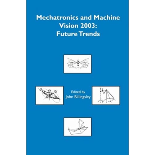 Mechatronics And Machine Vision 2003 M2Vip '0...