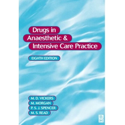 Drugs In Anaesthetic And Intensive Care Pract...