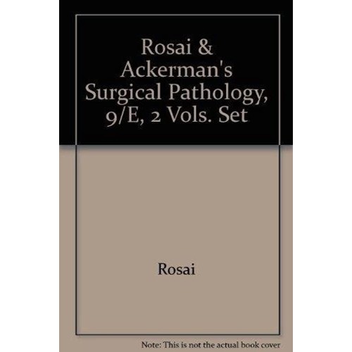 Rosai And Ackermans Surgical Pathology 9E 2 V...