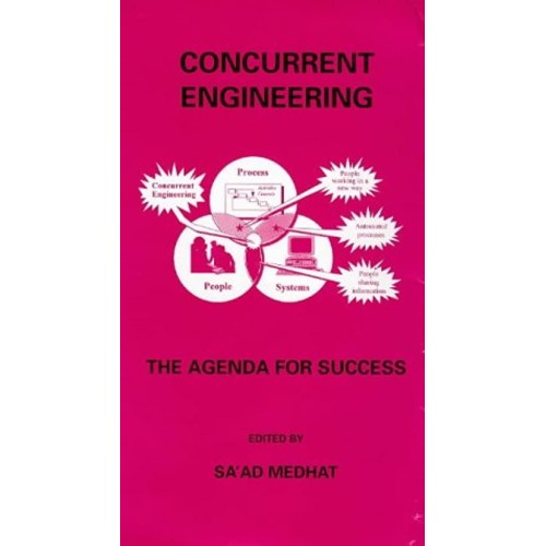 Concurrent Engineering: The Agenda For Succes...