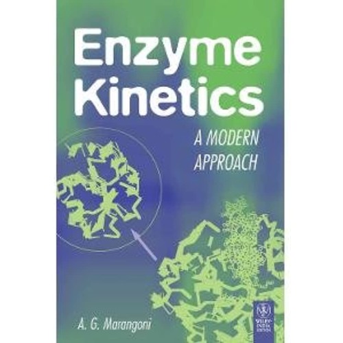 Enzyme Kinetics: A Modern Approach (Pb 2012) 