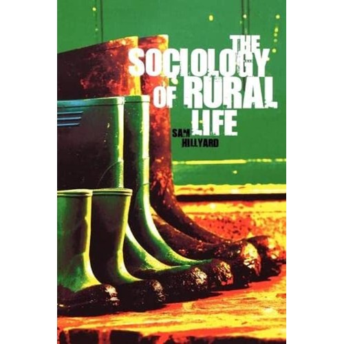 The Sociology Of Rural Life (Pb 2007)