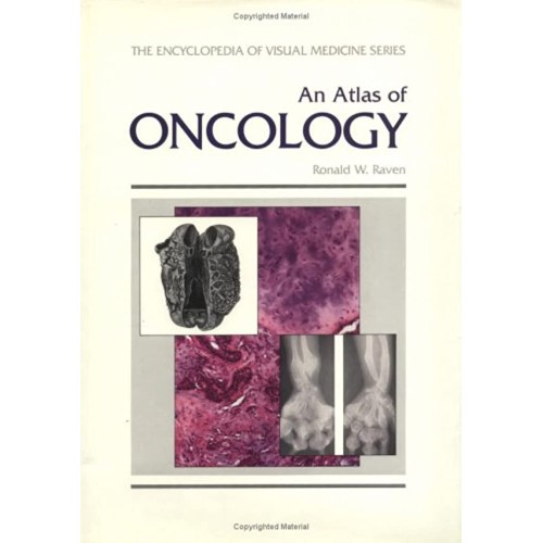 An Atlas Of Oncology (Encyclopedia Of Visual ...