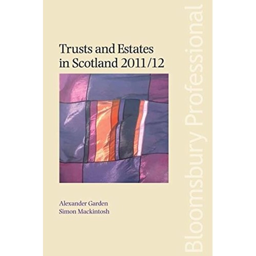 Trusts And Estates In Scotland 2011 12 (Pb 20...