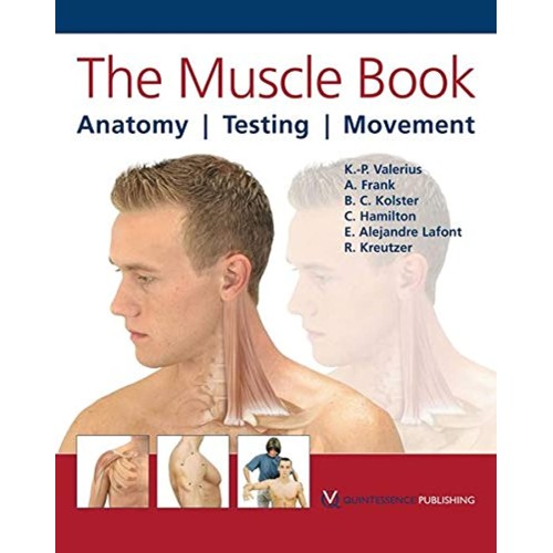 The Muscle Book Anatomy Testing Movement (Pb ...