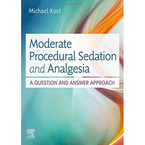 Moderate Procedural Sedation And Analgesia A ...