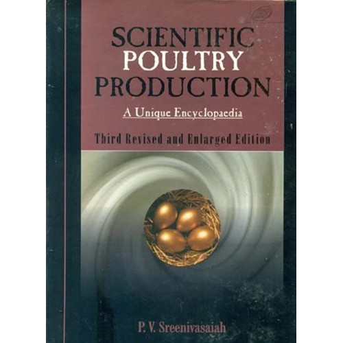 Scientific Poultry Production: A Unique Encyc...