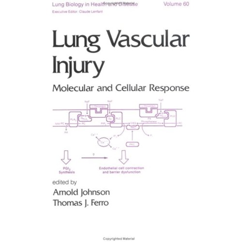 Lung Vascular Injury: Molecular And Cellular ...