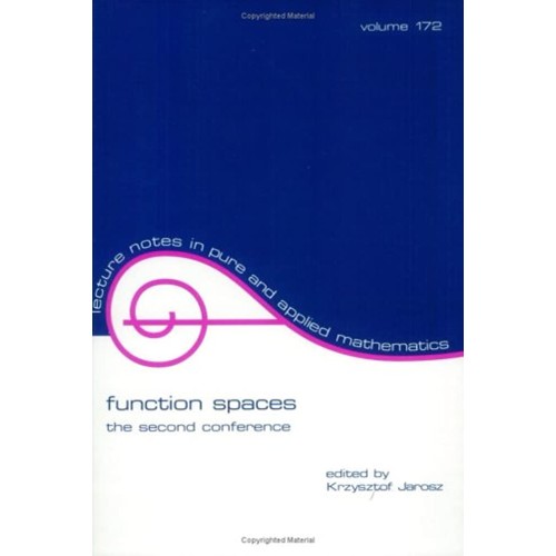 Function Spaces The Second Conference Vol 172...