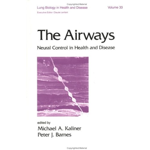 The Airways: Neural Control In Health And Dis...