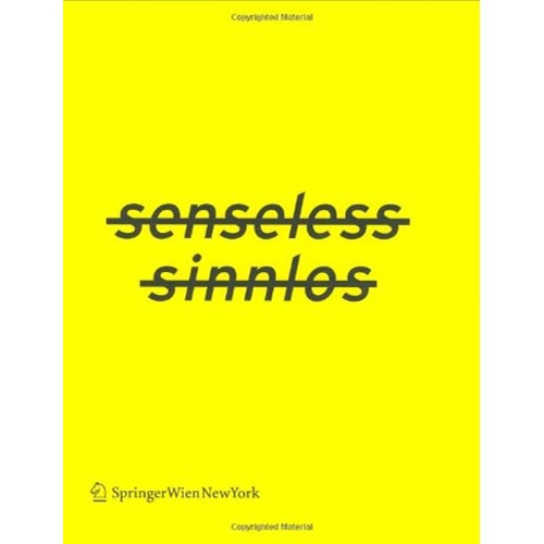 Senseless Sinnlos 