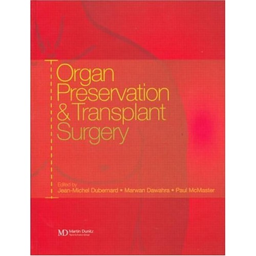 Organ Preservation And Transplant Surgery 