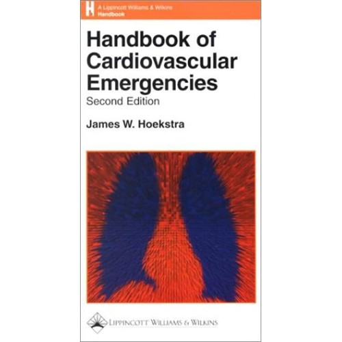 Handbook Of Cardivascular Emergencies 2E (Pb ...