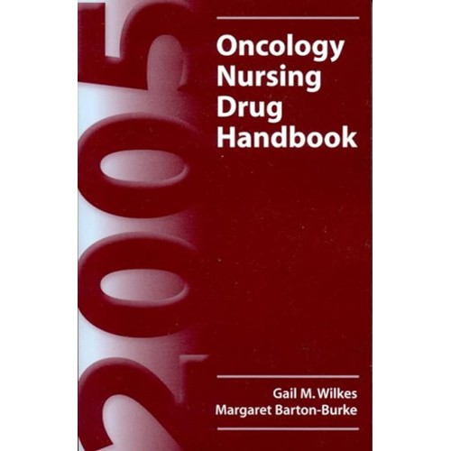 2005 Oncology Nursing Drug Handbook 