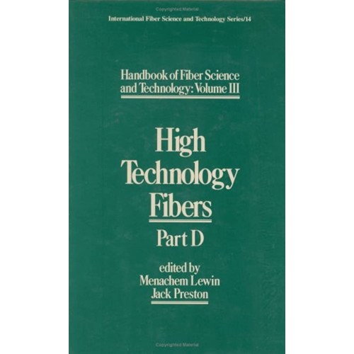 High Technology Fibers Vol Iii Part D (Hb 199...