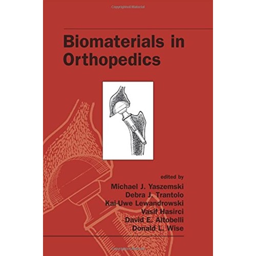 Biomaterials In Orthopedics 