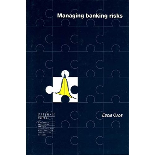 Managing Banking Risks 