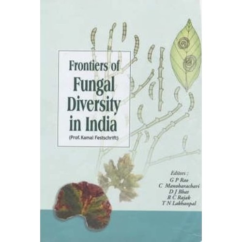 Frontiers Of Fungal Diversity In India (Prof....