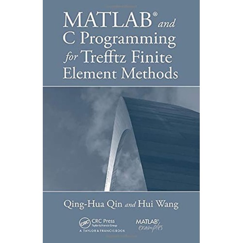 Matlab & C Programming For Trefftz Finite Ele...