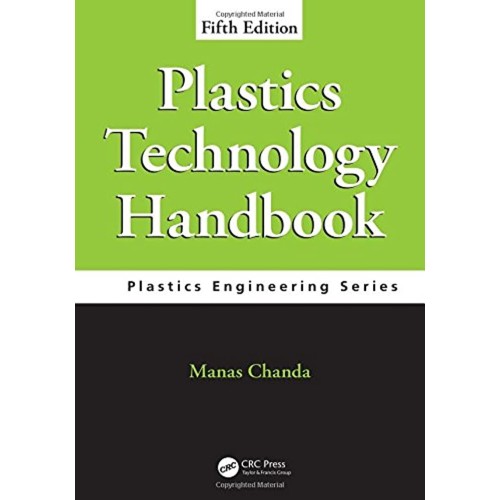 Plastics Technology Handbook Plastics Enginee...