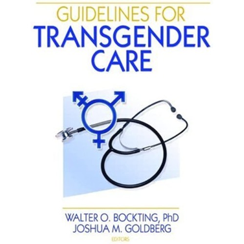 Guidelines For Transgender Care (Pb 2007)