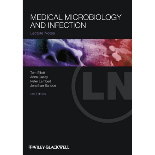 Lecture Notes: Medical Microbiology & Infecti...