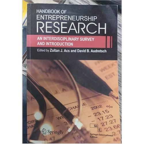 Handbook Of Enterpreneurship Research An Inte...