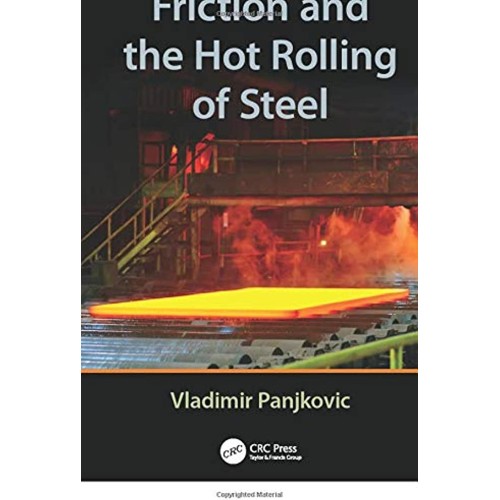 Friction And The Hot Rolling Of Steel (Pb 201...