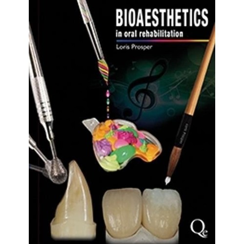 Bioesthetics In Oral Rehabilitation (Hb 2018)...