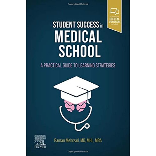 Student Success In Medical School A Practical...