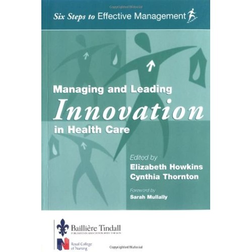 Managing And Leading Innovation In Health Car...