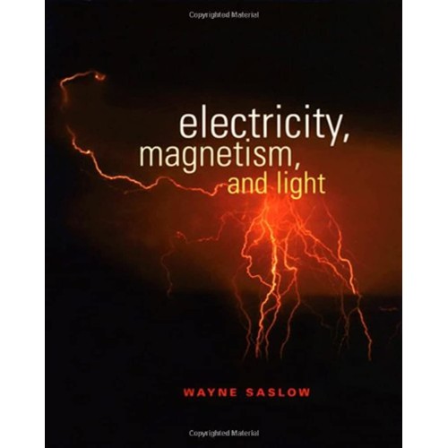 Electricity, Magnetism, And Light 