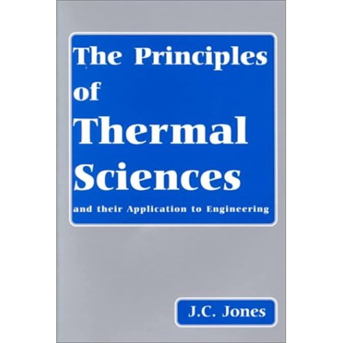 The Principles Of Thermal Sciences And Their ...